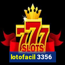 lotofacil 3356